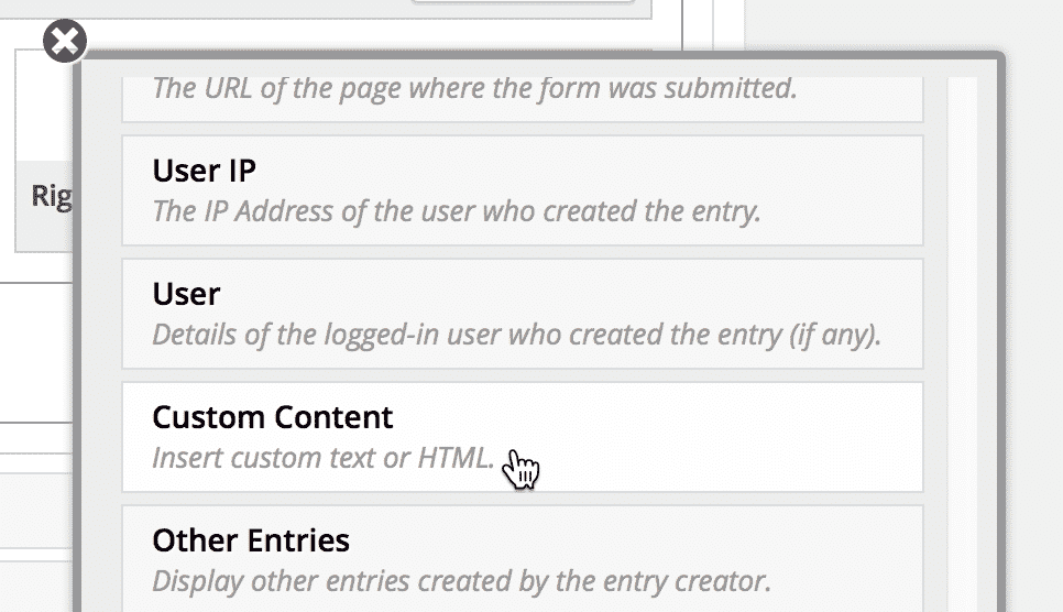 A pop-up showing a list of available fields. The mouse is hovering over "Custom Content".